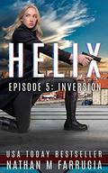 Helix: Episode 5 (Helix #5) by Nathan M. Farrugia