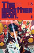 The Weatherman #3 (The Weatherman #3) by Nathan Fox
