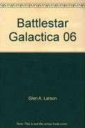 Battlestar Galactica 06 (Battlestar Galactica #6) by Nicholas Yermakov