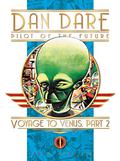 Classic Dan Dare: Voyage to Venus Part 2 (Dan Dare #2) by Frank Hampson
