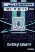 The Omega Operative (Spy Gear Adventures #6) by Rick Barba
