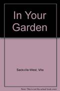 In Your Garden by Vita Sackville-West