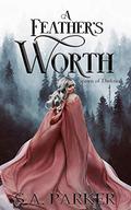 A Feather's Worth (Spawn of Darkness #2) by S.A. Parker