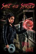 Sage and Spirited by Viola Grace