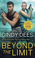 Beyond the Limit (Valkyrie Ops #1) by Cindy Dees