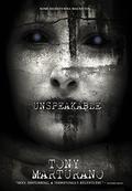 Unspeakable by Tony Marturano