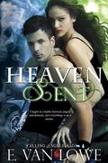 Heaven Sent (Falling Angels #3) by E. Van Lowe