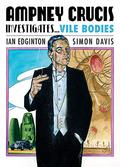Ampney Crucis Investigates: Vile Bodies (2000 AD The Ultimate Collection #68) by Simon Davis