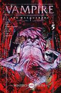 Vampire: The Masquerade: Winter's Teeth #5 (Vampire The Masquerade: Winter's Teeth #5) by Aaron Campbell