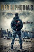 Necrophobia #3 by Jack Hamlyn