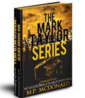 The Mark Taylor Series: Books One and Two (Mark Taylor #1-2 omnibus) by M.P. McDonald