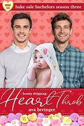 Honey-Dripping Heartthrob (Bake Sale Bachelors Season Three #6) by Ava Beringer