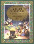 A Pot O' Gold: A Treasury of Irish Stories, Poetry, Folklore, and  (of course) Blarney by David McPhail
