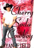 Cherry Soda Cowboy by Ryan Field