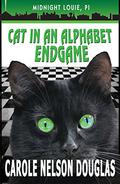 Cat in an Alphabet Endgame (Midnight Louie #28) by Carole Nelson Douglas