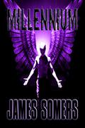 Millennium  (Descendants Saga) (Descendants Saga #4) by James Somers