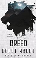 Breed by Colet Abedi