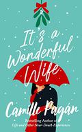 It's a Wonderful Wife by Camille Pagán