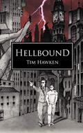 Hellbound (Hellbound #1) by Tim Hawken