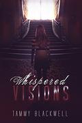 Whispered Visions (Shifters & Seers #3) by Tammy Blackwell