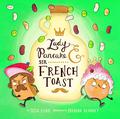 Lady Pancake & Sir French Toast by Josh Funk