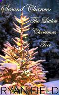 Second Chance: The Littlest Christmas Tree (Second Chance #2) by Ryan Field