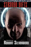 Strange Gifts: Science Fiction Stories by Alfred Bester, Gordon R. Dickson, Philip K. Dick, and More! by Kris Neville