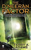The D'neeran Factor (Lady Hanna #1-2) by Terry A. Adams