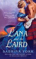 Lana and the Laird by Sabrina York