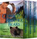 Cowboy Brother Bears Complete Series by Harmony Raines