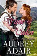 Time of Valor  (Love for All Times) (Love for All Times #2) by Audrey Adair
