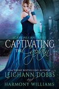 Captivating the Captain (Scandals and Spies #6) by Harmony Williams