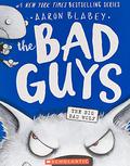 The Bad Guys: Episode 9: The Big Bad Wolf by Aaron Blabey