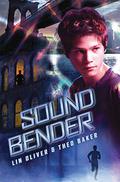 Sound Bender (Sound Bender #1) by Theo Baker