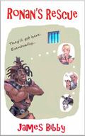 Ronan's Rescue (Ronan the Barbarian #2) by James Bibby
