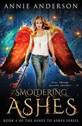 Smoldering Ashes by Annie Anderson