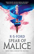 The Spear of Malice (War of the Archons #3) by Richard S. Ford