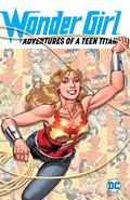 Wonder Girl: Adventures of a Teen Titan  (Wonder Girl: Adventures of a Teen Titan Vol. 1) by Robert Kanigher