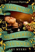Tom Wasp and the Murdered Stunner (Tom Wasp #1) by Amy Myers
