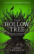 The Hollow Tree by James Brogden