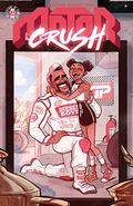 Motor Crush #6 (Motor Crush #6) by Babs Tarr