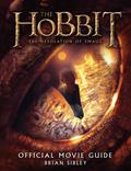 The Hobbit: The Desolation of Smaug - Official Movie Guide by Brian Sibley