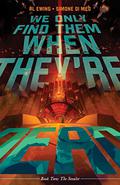 We Only Find Them When They're Dead, Vol. 2: The Stealer (We Only Find Them When They're Dead #2) by Al Ewing