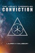 Conviction (The Legacy Chronicles #1.5) by Lauren H. Salisbury