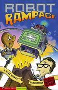 Robot Rampage by Scott Nickel