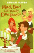 Mad, Bad And Totally Dangerous (Paranormals #2) by Susan Davis