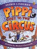 Pippi Goes to the Circus by Astrid Lindgren