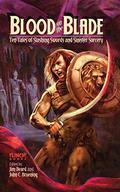 Blood on the Blade: Ten Tales of Slashing Swords and Sinister Sorcery by James A. Moore