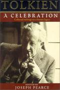 Tolkien: A Celebration - Collected Writings on a Literary Legacy by Patrick Curry