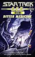 Bitter Medicine (Star Trek SCE ebooks Novellas #41) by Dave Galanter